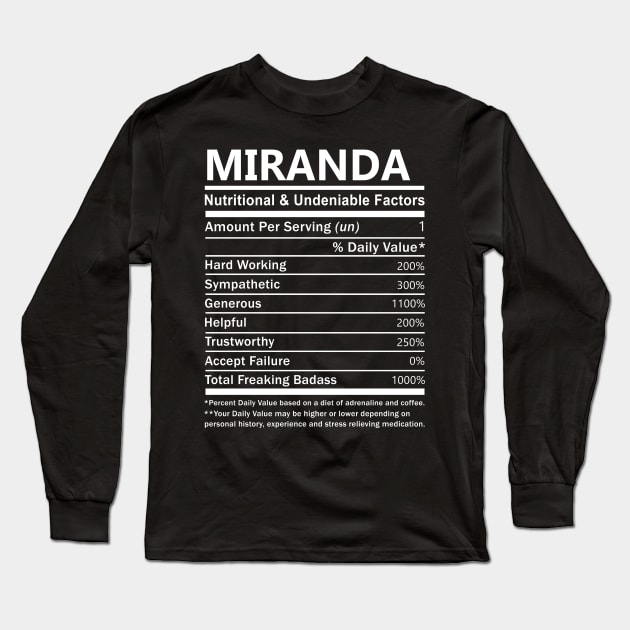 Miranda Name T Shirt - Miranda Nutritional and Undeniable Name Factors Gift Item Tee Long Sleeve T-Shirt by nikitak4um